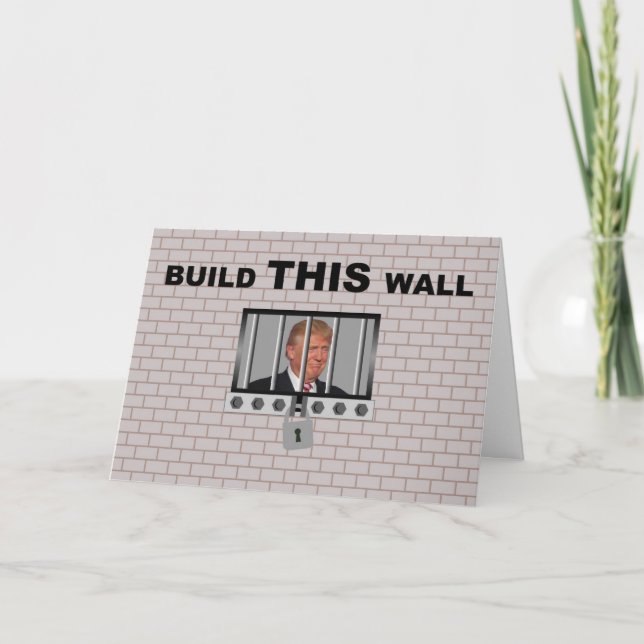 Build THIS wall / Anti Trump, Card (Front)