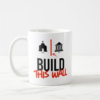 Build This Wall Coffee Mug
