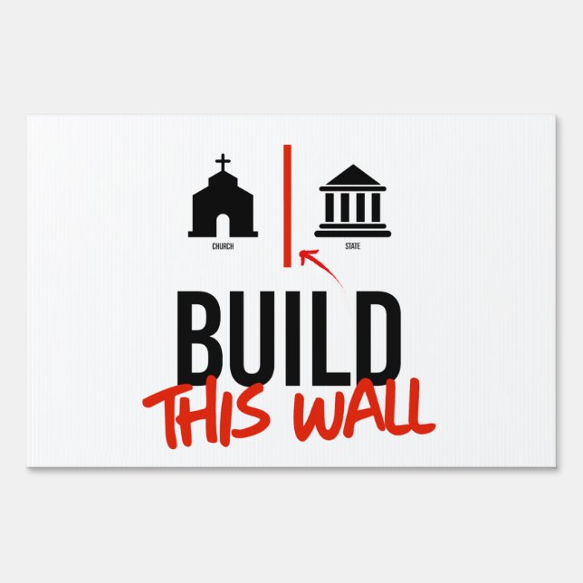 Build This Wall Sign (Front)