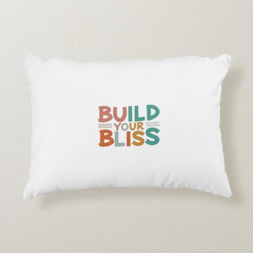 Build Your Bliss Accent Pillow