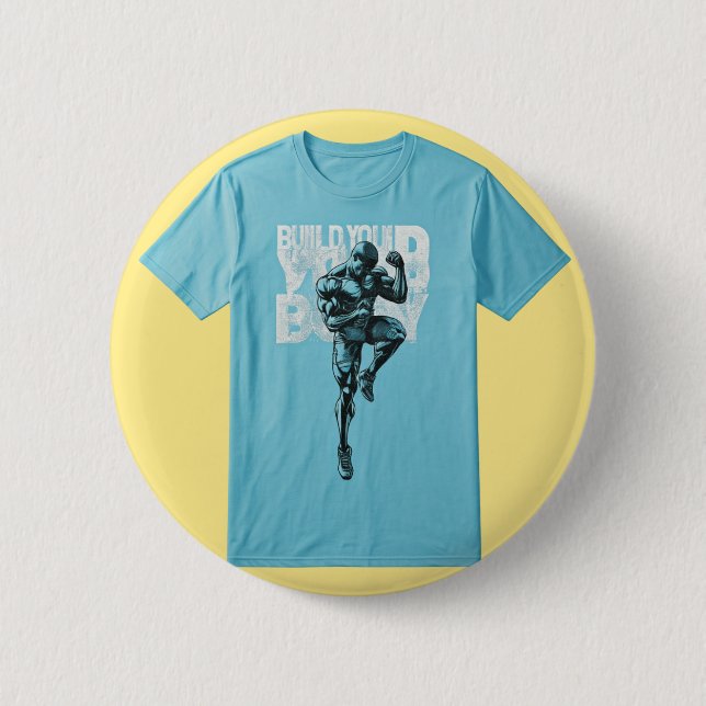 "Build Your Body": Button (Front)