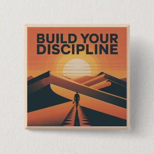 Build Your Discipline Button