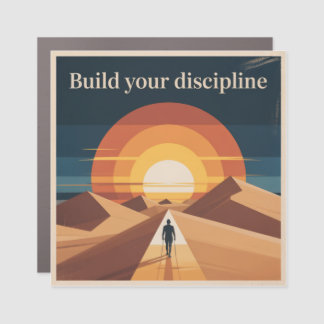 Build Your Discipline Car Magnet