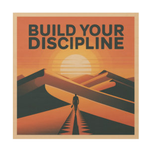 Build Your Discipline Wood Wall Art