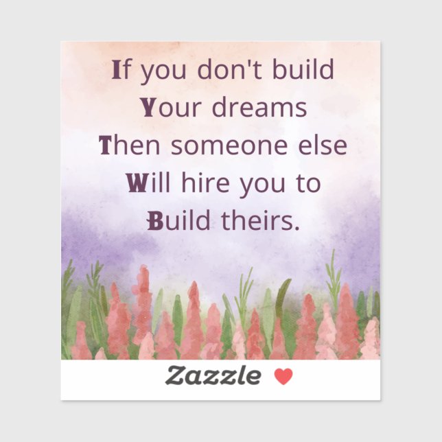 Build Your Dreams Sticker (Sheet)