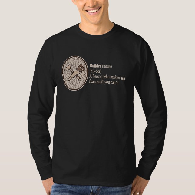 Builder construction worker definition by T-Shirt (Front)