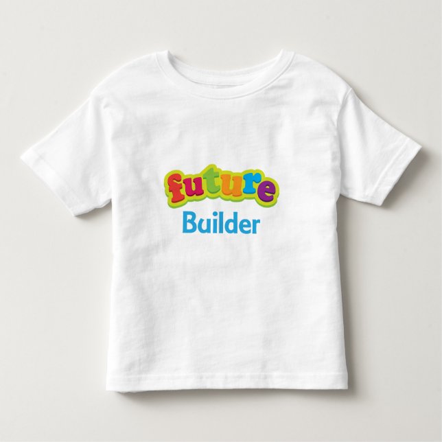Builder (Future) For Child Toddler T-shirt (Front)