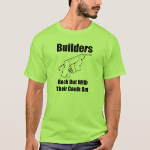 Builders T-Shirt