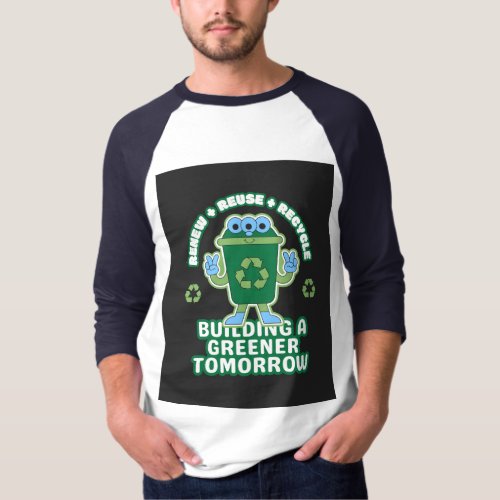 Building a Greener Tomorrow T_Shirt