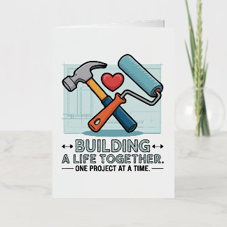 Building a Life Together | Cute DIY Couple & Home Foil Greeting Card