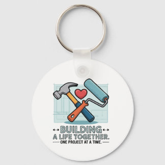Building a Life Together | Cute DIY Couple & Home  Keychain