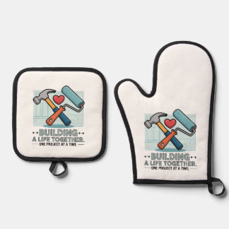 Building a Life Together | Cute DIY Couple & Home  Oven Mitt & Pot Holder Set