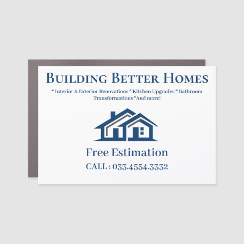 Building Better Homes Promotion & Repair Services Car Magnet