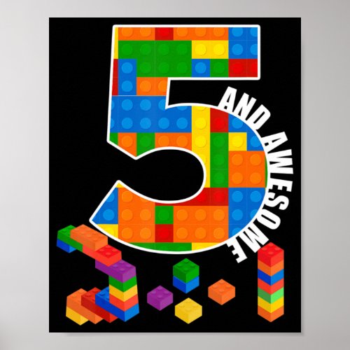 Building Blocks Bricks 5 Year Old Awesome Birthday Poster