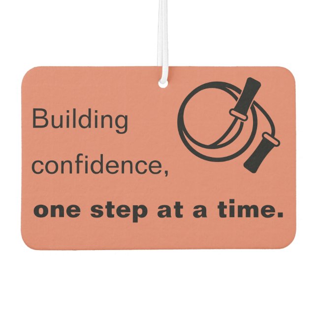 Building Confidence, One Step at a Time - Orange Air Freshener (Front)