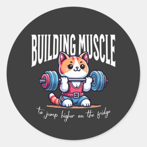 Building muscle cat _ weight lifting classic round sticker