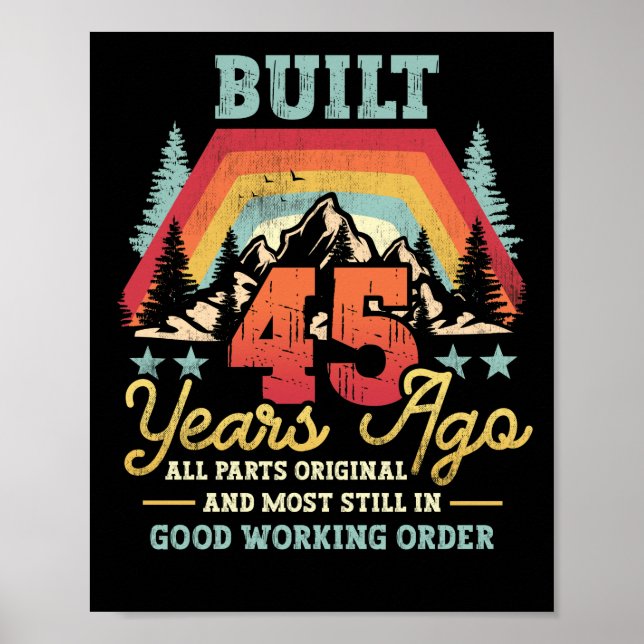 Built 45 Years Ago All Parts Original 45th Birthda Poster (Front)