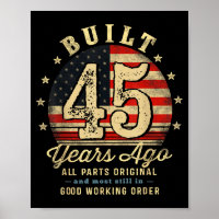 Built 45 Years Ago Funny 45th Birthday Usa Flag