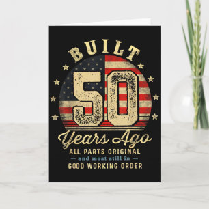 Built 50 Years Ago Funny 50th Birthday Usa Flag Card