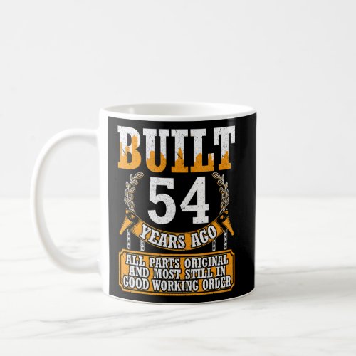 Built 54 Years Ago Original Most Still In Good Wor Coffee Mug