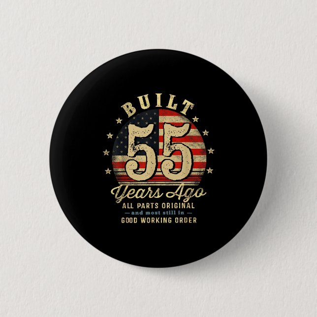 Built 55 Years Ago Funny 55th Birthday Usa Flag  Button (Front)