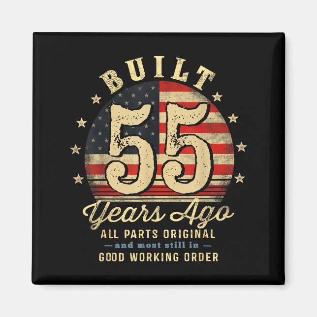 Built 55 Years Ago Funny 55th Birthday Usa Flag  Magnet (Front)