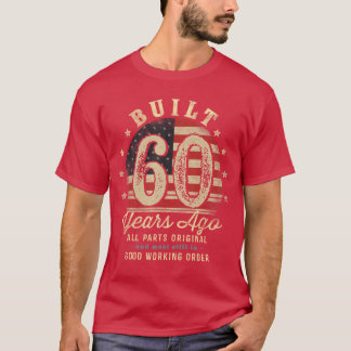 Built 60 Years Ago Funny 60th Birthday USA Flag fr T-Shirt