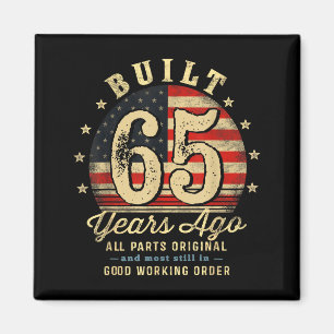 Built 65 Years Ago Funny 65th Birthday Usa Flag  Magnet