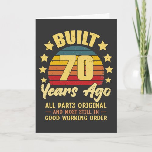 Built 70 Years Ago All Parts Original 70th Birthda