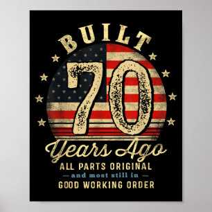 Built 70 Years Ago Funny 70th Birthday Usa Flag Poster