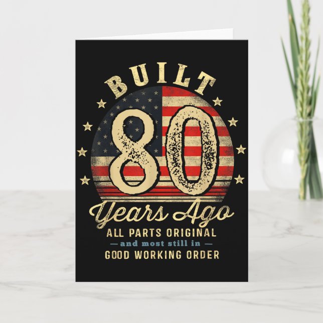 Built 80 Years Ago Funny 80th Birthday Usa Flag  Card (Front)