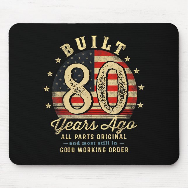 Built 80 Years Ago Funny 80th Birthday Usa Flag  Mouse Pad (Front)