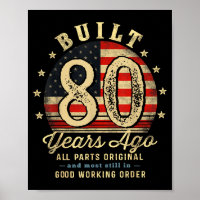 Built 80 Years Ago Funny 80th Birthday Usa Flag 