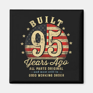 Built 95 Years Ago Funny 95th Birthday Usa Flag  Magnet