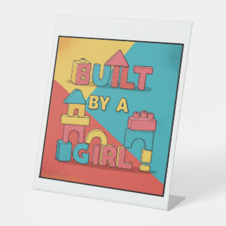 Built by a Girl - Empowering Kids' Design Pedestal Sign