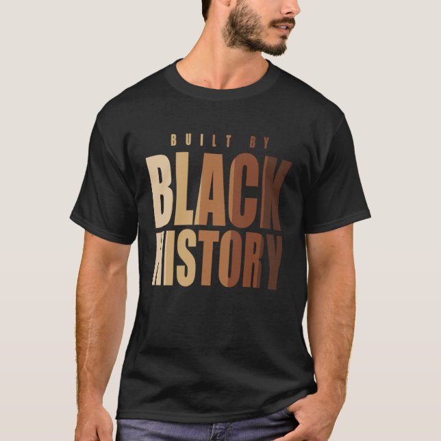 Built By Black History 1 T-Shirt (Front)