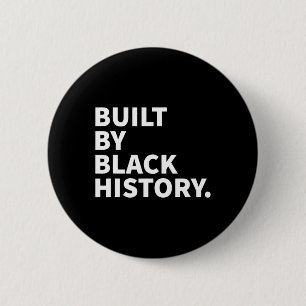 Built By Black History - Black History Month Junet Button