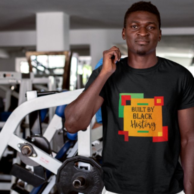 Built By Black History - Black History Month T-Shirt (Creator Uploaded)