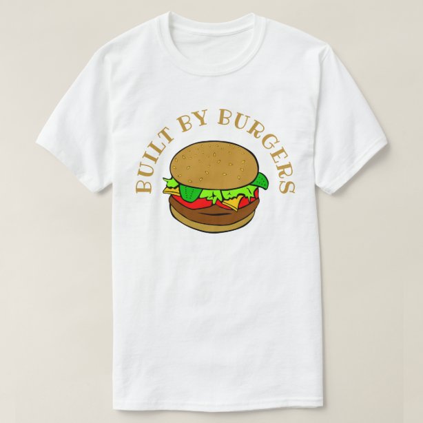 Burger T Shirts Burger T Shirt Designs Zazzle