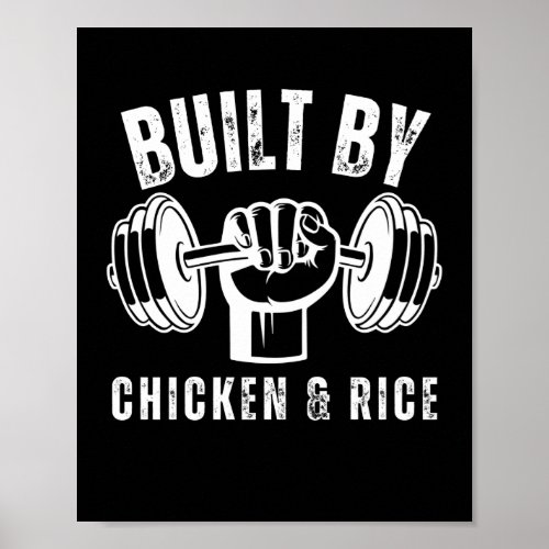 Built By Chicken And Rice Poster