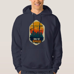 Built by Workers Industrial Skyline Labor Day Shir Hoodie