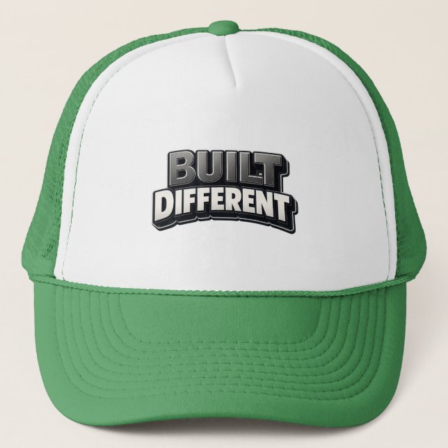 BUILT DIFFERENT – Bold Motivational Statement for  Trucker Hat (Front)