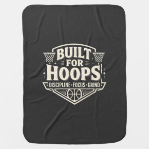 Built for Hoops Basketball Motivation Baby Blanket