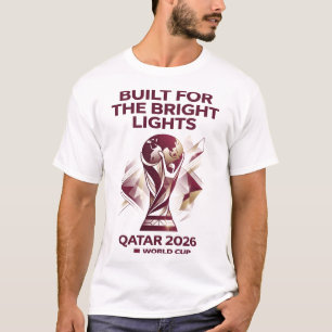 Built for the Bright Lights T-Shirt