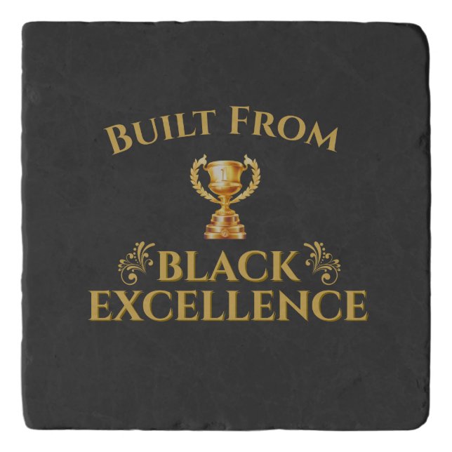 Built From Black Excellence Legacy Trivet (Front)