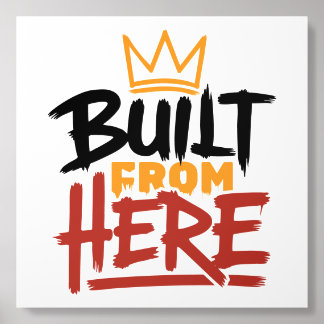 Built From Here Expression Of Pride & Authenticity Acrylic Photo Tile