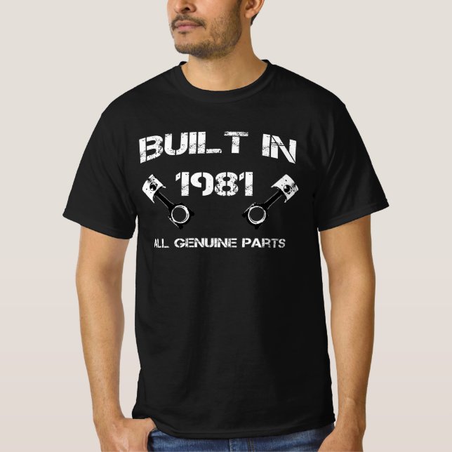 Built in 1981 Birthday for men- cars and mechanics T-Shirt (Front)