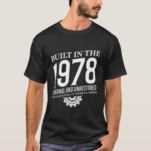 Built In The 1978 T_Shirt