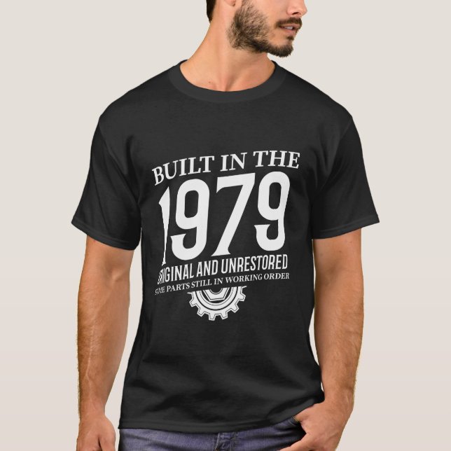 Built In The 1979 T-Shirt (Front)