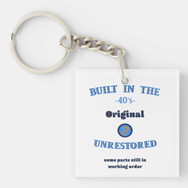 Built in the Forties Original Unrestored Keychain (Front)